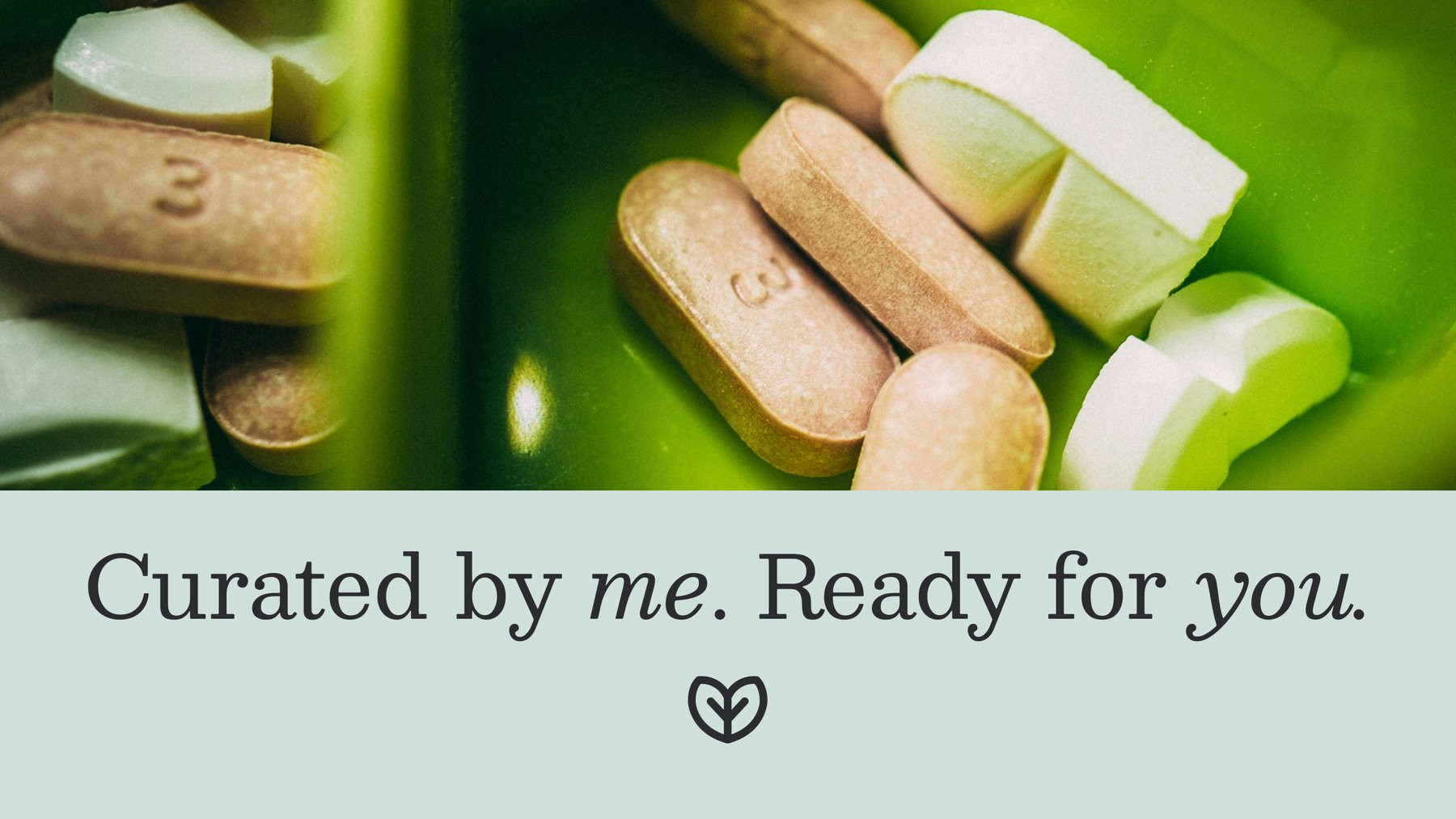 Practitioner-selected supplements — curated by me, ready for you
